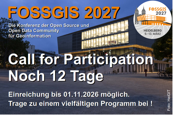 Bild zeigt Foto vom audiMAX Heidelberg (Foto: HeiGIT). FOSSGIS-Konferenz-Standortlogo zeigt audiMAX und das Brückentor der Alten Brücke und Schriftzug FOSSGIS 2027, Heidelberg 9.-13. März, Text: FOSSGIS 2027, Die Konferenz der Open Source & Open Data Community für Geoinformation, 9.-13. März 2027, 
Noch 12 Tage!
Einreichung bis 01.11.2026 möglich.
Trage zu einem vielfältigen Programm bei ! 
#FOSSGIS2027    @FOSSGISeV@mastodon.online